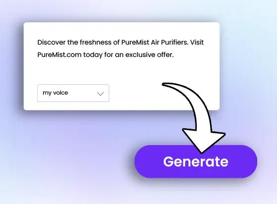 Enter your text, select your recorded voice, and generate.